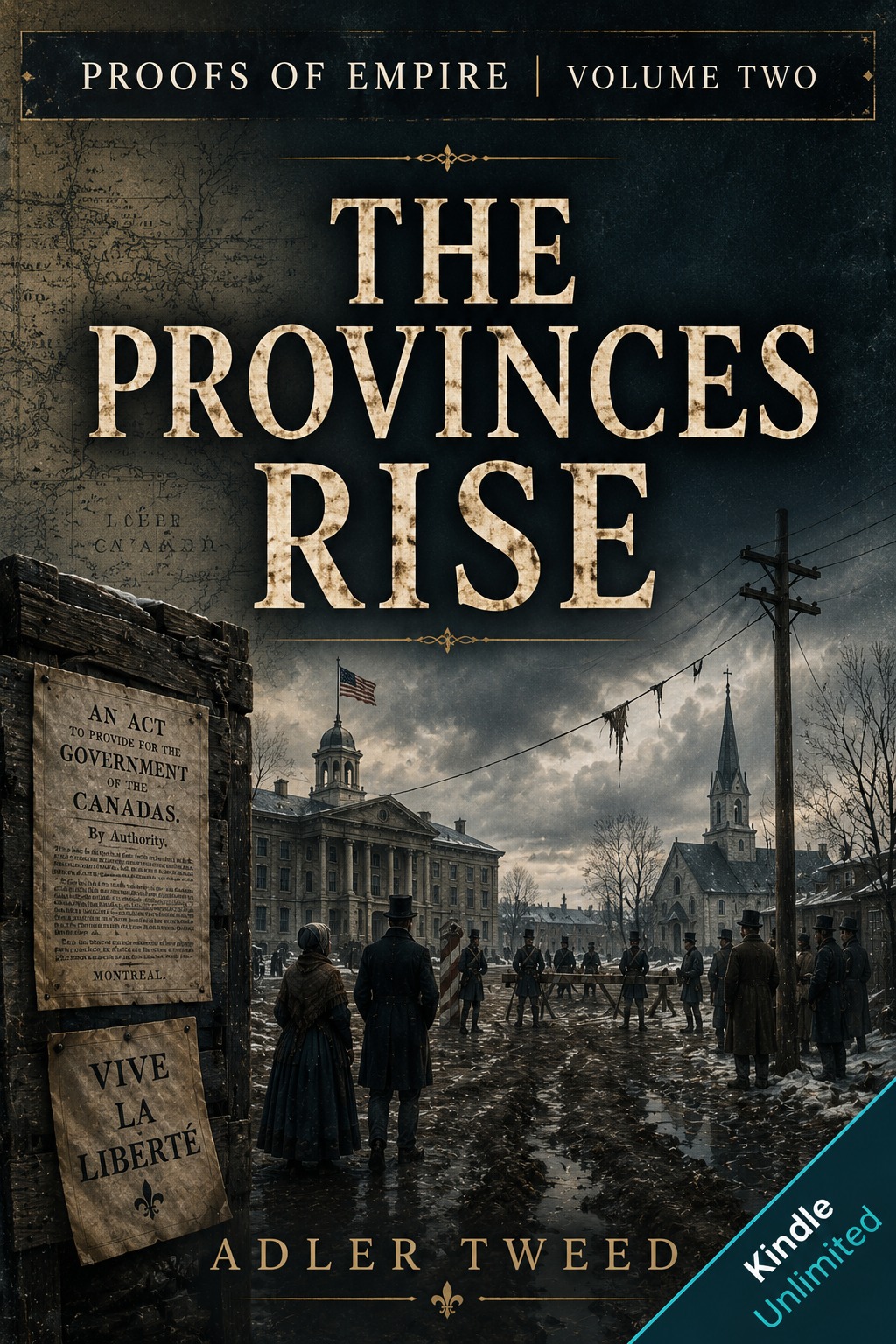 Book cover for The Provinces Rise by Adler Tweed, Volume II of Proofs of Empire.